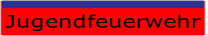 Jugendfeuerwehr.
