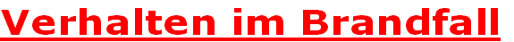 Verhalten im Brandfall